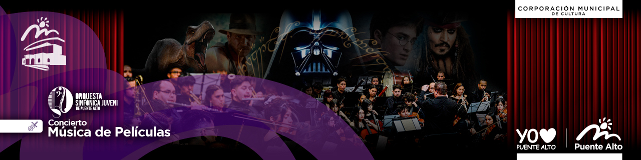 CONCIERTO MÚSICA DE PELÍCULAS: UNA EXPERIENCIA MUSICAL Y CINEMATOGRÁFICA JUNTO A NUESTRA ORQUESTA SINFÓNICA JUVENIL